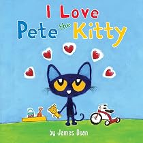 Pete the Kitty: I Love Pete the Kitty: The Science of Why We'Re