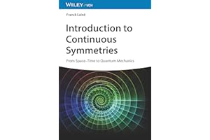 Introduction to Continuous Symmetries: From Space-Time to Quantum Mechanics