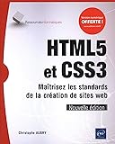 HTML5 et CSS3 - Maîtrisez les standards de la création de sites web (Nouvelle édition)