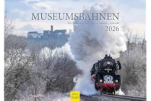 ‎EDITION SEIDEL Edition Seidel Premium Kalender Museumsbahnen 2026 Format DIN A3 Wandkalender Europa Deutschland Harz Brocken Berge Eisenbahn Dampflok Zug Steffen Gierok-Latniak