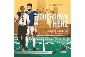 Trick Play - Touchdown ins Herz: Fake Boyfriends 2