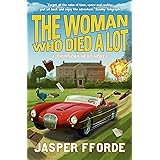 The Woman Who Died a Lot: Thursday Next Book 7