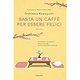 Basta un caffè per essere felici