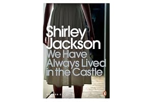 We Have Always Lived in the Castle