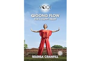 YOQI: Qigong Flow for a Happy Heart with Marisa Cranfill **New Bestseller**