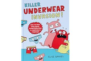 CHRONICLE BOOKS Killer Underwear Invasion!: How to Spot Fake News, Disinformation & Conspiracy Theories