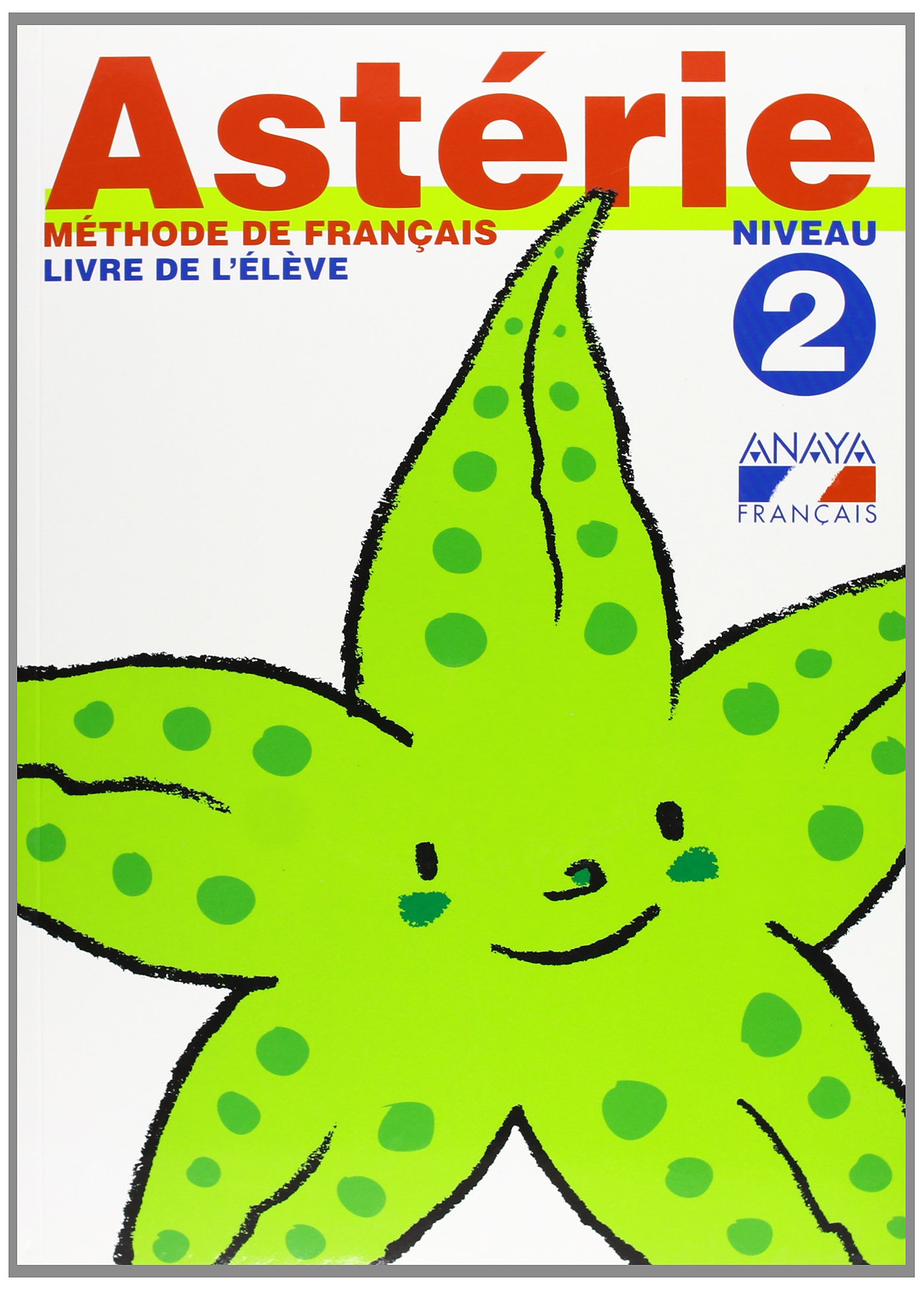 Astérie. Niveau 2