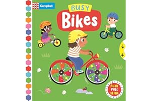 Busy Bikes: A Push, Pull, Slide Book (Campbell Busy Books, 52)