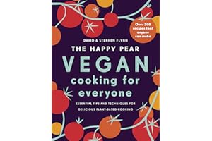 The Happy Pear: Vegan Cooking for Everyone: An easy cookbook with over 200 delicious plant based recipes for everyone