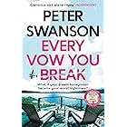 Every Vow You Break: 'Murderous fun' from the Sunday Times bestselling author of The Kind Worth Killing