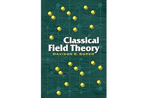 Classical Field Theory (Dover Books on Physics)
