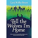 Tell the Wolves I'm Home