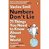Numbers Don't Lie: 71 Things You Need to Know About the World