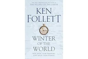 Winter of the World: A Gripping Epic From The Number One Bestselling Author: 2 (The Century Trilogy, 2)