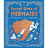 The Secret Lives of Mermaids