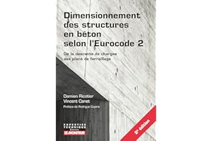 Dimensionnement des structures en béton selon l'Eurocode 2: De la descente de charges aux plans de ferraillage