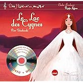 Histoires en musique - Le lac des cygnes: PETIT FORMAT