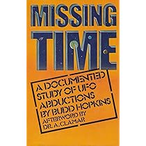 Missing Time a Documented Study of Ufo Abductions : Hopkins