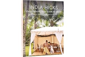 India Hicks : Entertaining, with a Side of Chaos /anglais