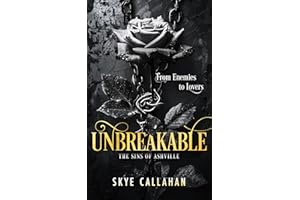 Unbreakable: A dark second chance romance: 2 (Sins of Ashville)