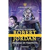 Presagi di tempesta. La ruota del tempo (Vol. 12)