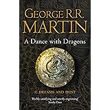 A Dance With Dragons: Part 1 Dreams and Dust: A Dance With Dragons - Dreams and Dust: Book 5 (A Song of Ice and Fire)