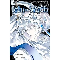 Ichi the Witch 1: Volume 1 (A Man Who Defies the World of BL
