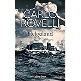 Helgoland: The Sunday Times bestseller