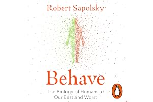 Behave: The bestselling exploration of why humans behave as they do