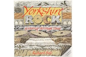 Yorkshire Rock: A Journey Through Time (Earthwise Popular Science Books)