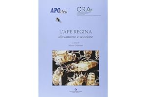 L'ape regina. Allevamento e selezione