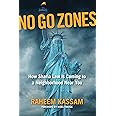 No Go Zones: How Sharia Law Is Coming to a Neighborhood Near You