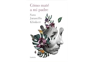 Cómo maté a mi padre/ How I Killed My Father