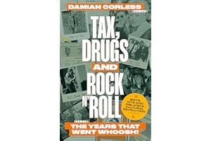 Tax, Drugs and Rock 'n' Roll: The years that went whoosh! Brits, hits and Ireland's cultural revolution