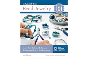 Bead Jewelry 101: Master Basic Skills and Techniques Easily Through Step-by-Step Instruction