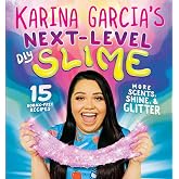 Karina Garcia&rsquo;s Next-Level DIY Slime