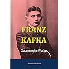 Franz Kafka: Gesammelte Werke (German Edition)