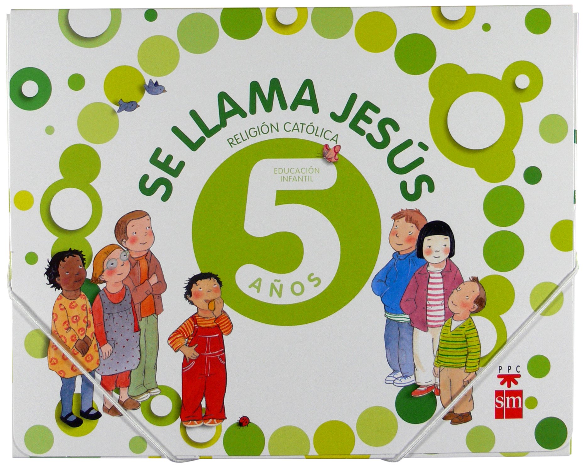 Religión católica, Se llama Jesús. 5 años