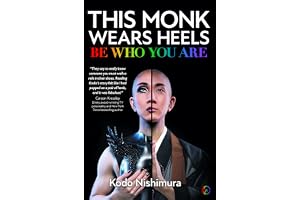 This Monk Wears Heels: Be Who You Are