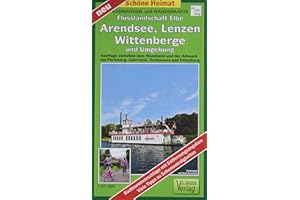 Radwander- und Wanderkarte Flusslandschaft Elbe, Wittenberge, Arendsee, Lenzen und Umgebung: Ausflüge zwischen dem Wendland, Schnackenburg, Perleberg ... Seehausen und Osterburg (Schöne Heimat)