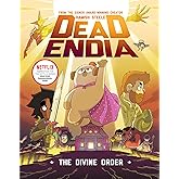 DeadEndia: The Divine Order (Volume 3)