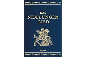 Das Nibelungenlied (Cabra-Lederausgabe): Gebunden in Cabra-Leder mit Goldprägung. Das Helden-Epos um Siegfried, Hagen von Tronje und Kriemhild. Übertragung der Nibelungen-Sage von Karl Simrock: 3