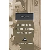 Plague, Fall, Exile And The Kingdom And Selected Essays