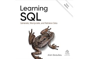 Learning SQL (3rd Edition): Generate, Manipulate, and Retrieve Data