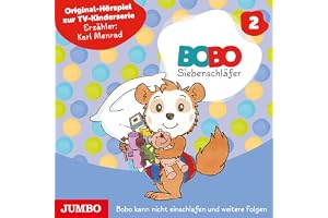 Bobo kann nicht einschlafen und weitere Folgen. Das Original-Hörspiel zur TV-Serie: Bobo Siebenschläfer 2