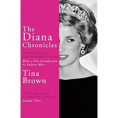 By Tina Brown The Diana Chronicles 20th Anniversary Commemorative Edition Pdf Telecharger