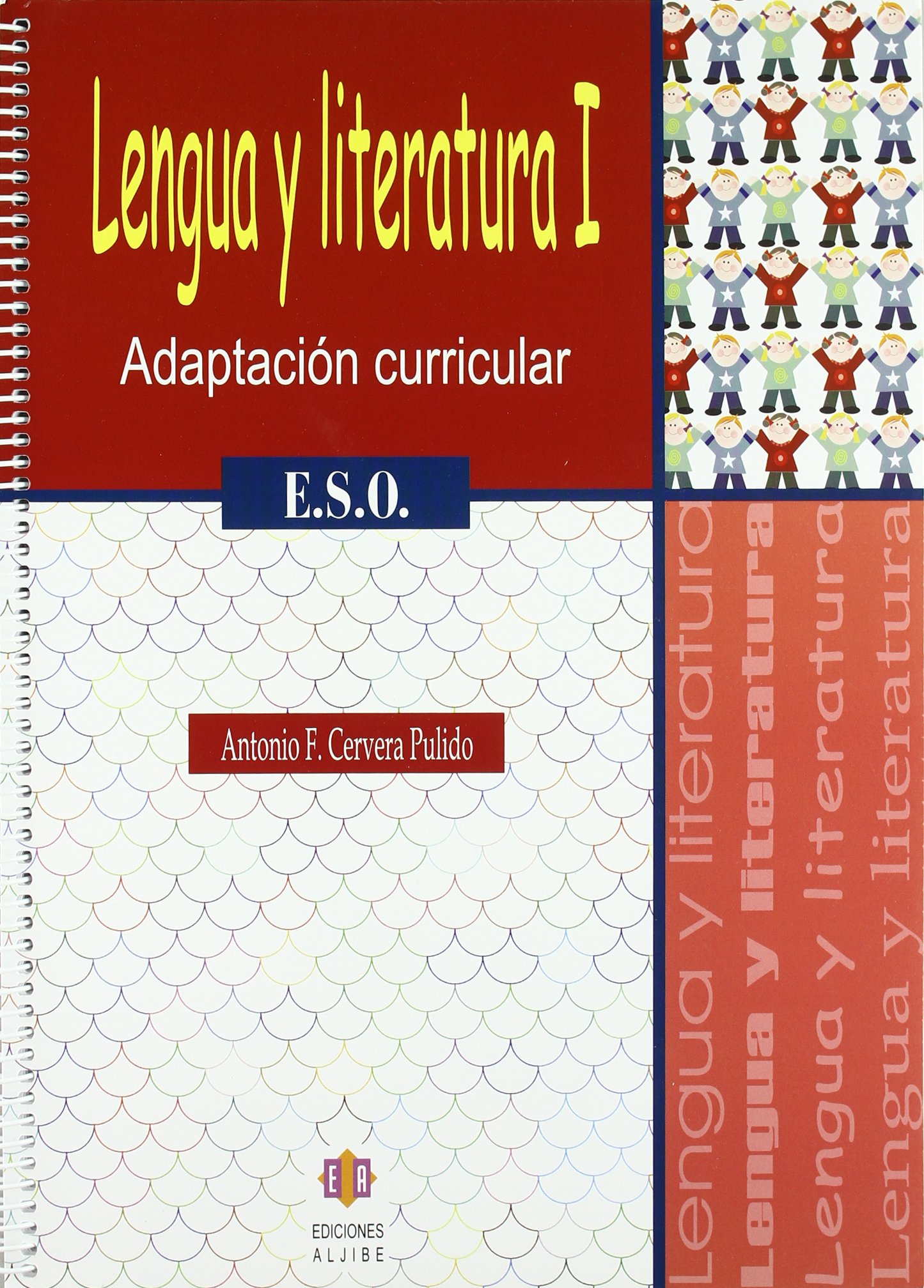 Lengua y Literatura I: Adaptación curricular. E.S.O