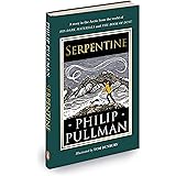 Serpentine: A short story from the world of His Dark Materials and The Book of Dust