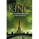 Las tierras bald&iacute;as (La Torre Oscura 3)