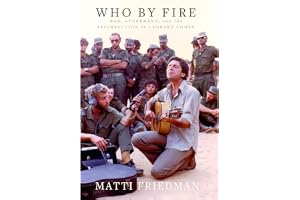 Who By Fire: War, Atonement, and the Resurrection of Leonard Cohen